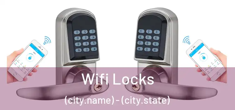  Wifi Locks (city.name) - (city.state)